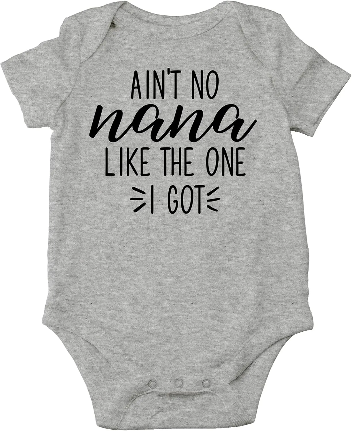 AW Fashions Ain't No Nana Like the One I Got Baby Bodysuit Cute Newborn Girl Trendy Boy Outfit Baby Wear