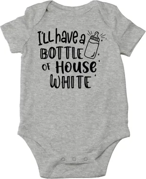 AW Fashions I'll Have A Bottle Of The House White Baby Bodysuit Funny Adorable Infant Clothing Boys Girls