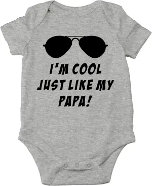 AW Fashions I'm Cool Just Like My Papa Baby Bodysuit Funny Cute Adorable Infant Romper Outfit Boys Girls