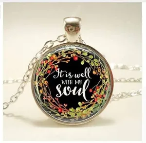 It is Well with My Soul Necklace Religious Jewelry Bible Jewelry Gift Christmas Gift