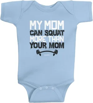 Threadrock Baby Boys' My Mom Can Squat More Than Your Mom Infant Bodysuit