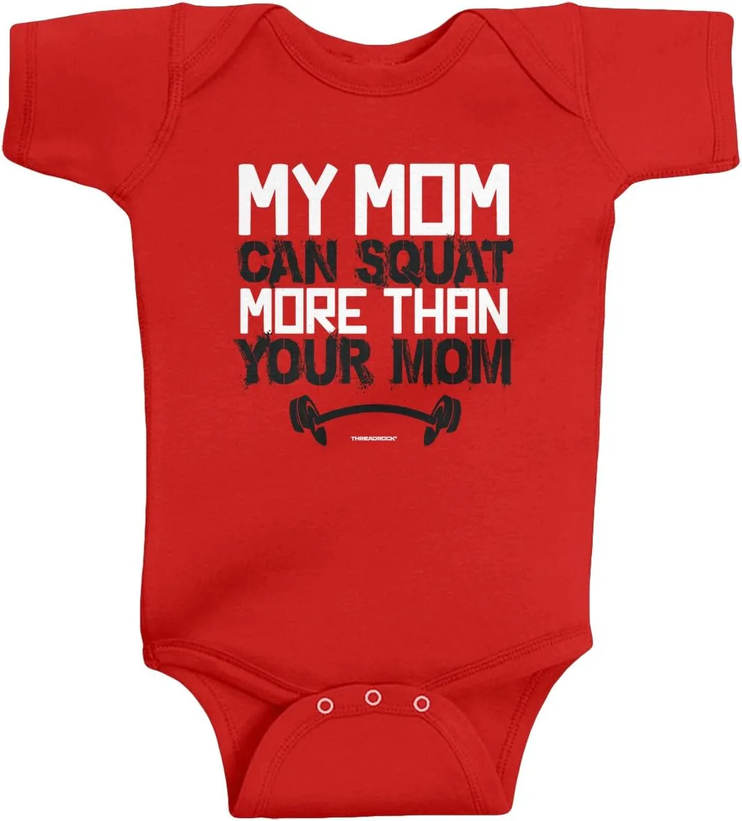 Threadrock Baby Boys' My Mom Can Squat More Than Your Mom Infant Bodysuit