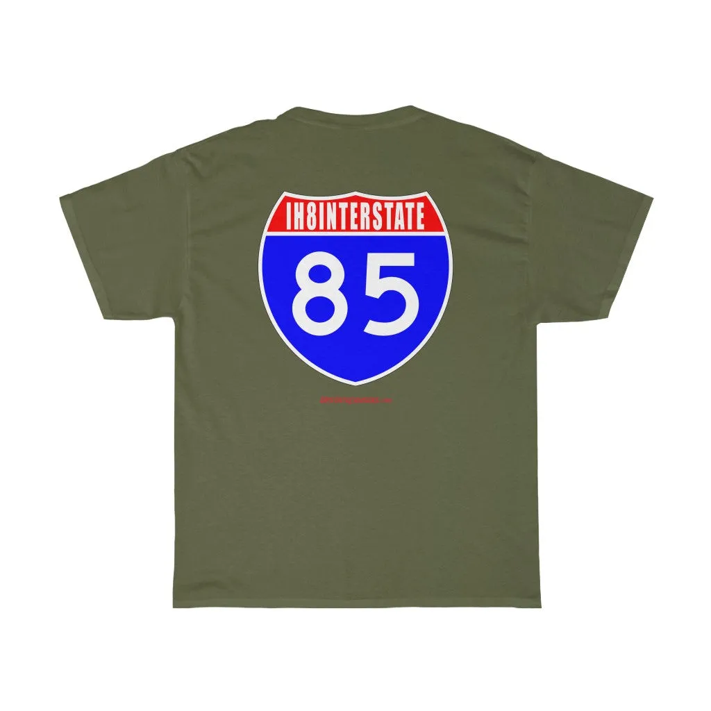 Upstate Cruisers - IH8INTERSTATE 85 Unisex Heavy Cotton Tee by Reefmonkey Land Cruiser Club Tshirt